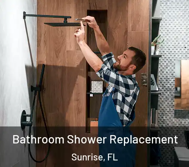  Bathroom Shower Replacement Sunrise, FL