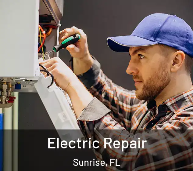  Electric Repair Sunrise, FL