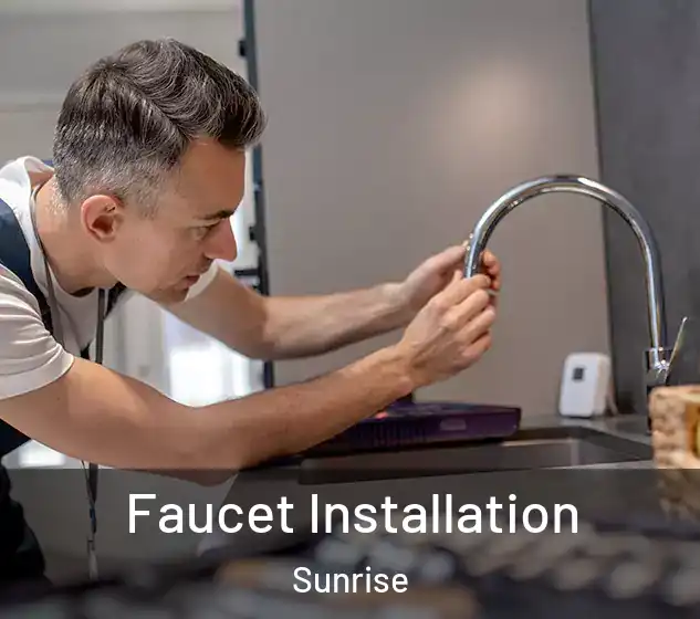  Faucet Installation Sunrise