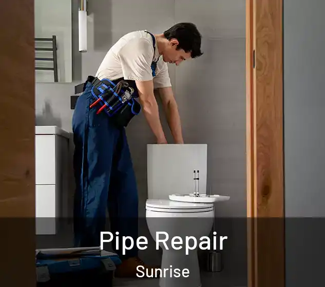  Pipe Repair Sunrise