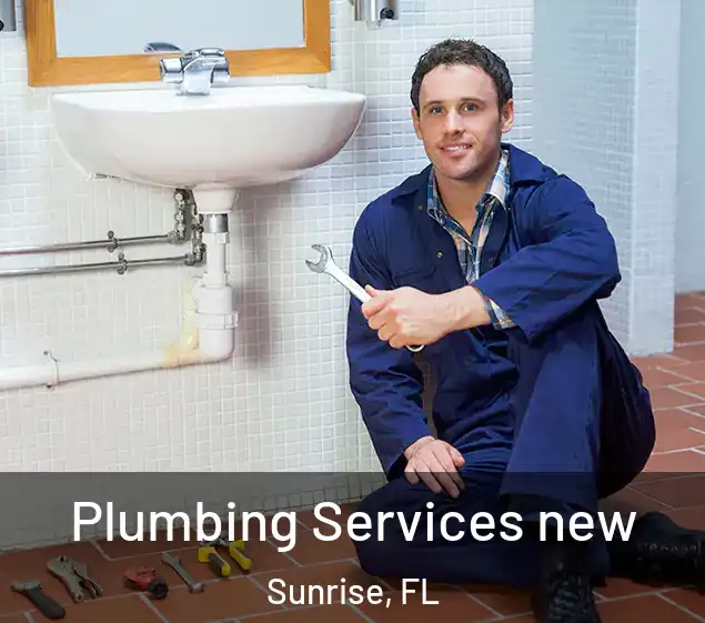  Plumbing Services new Sunrise, FL