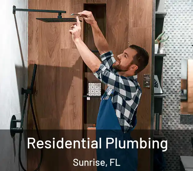  Residential Plumbing Sunrise, FL