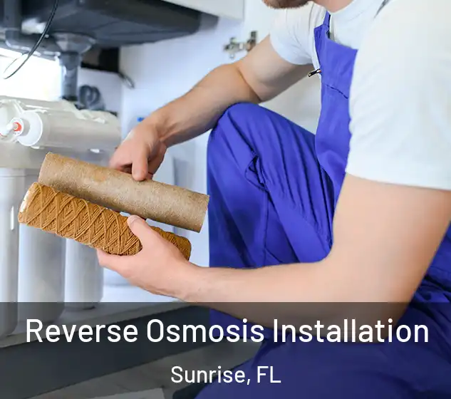 Reverse Osmosis Installation Sunrise, FL