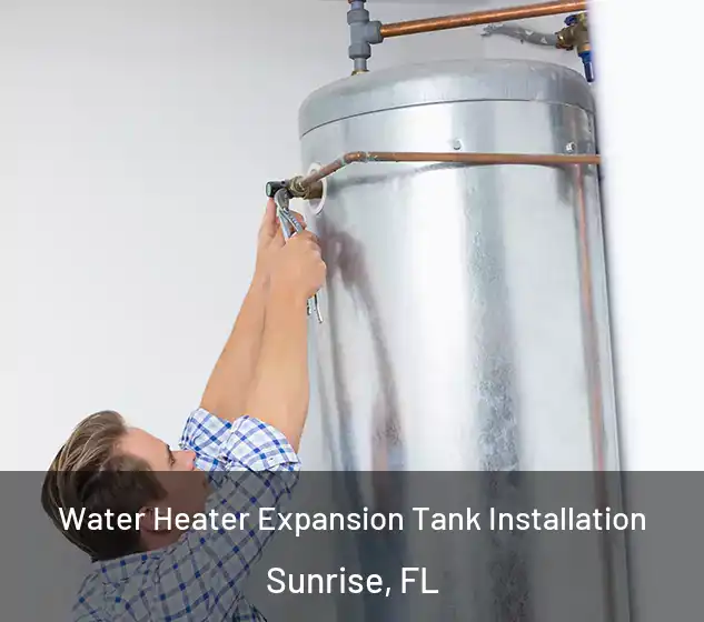  Water Heater Expansion Tank Installation Sunrise, FL