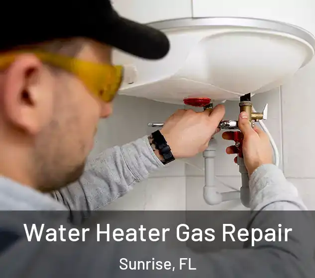  Water Heater Gas Repair Sunrise, FL