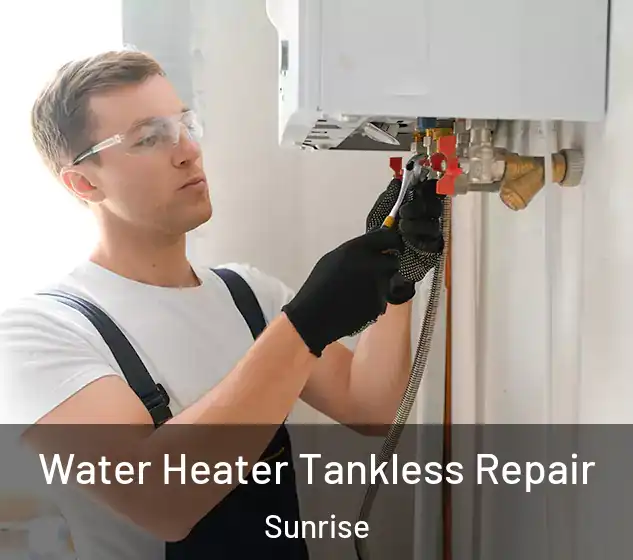  Water Heater Tankless Repair Sunrise